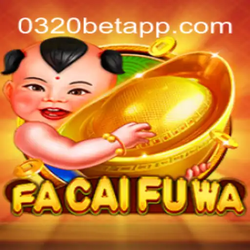 Exploring the Excitement of FaCaiFuWa: A Premier Gaming Experience on 0320BET.COM Platform