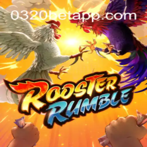 RoosterRumble: The Exhilarating Game Experience on 0320BET.COM Platform